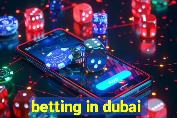 betting in dubai